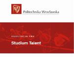 Politechnika Wrocławska - Studium Talent edycja 2020/2021.